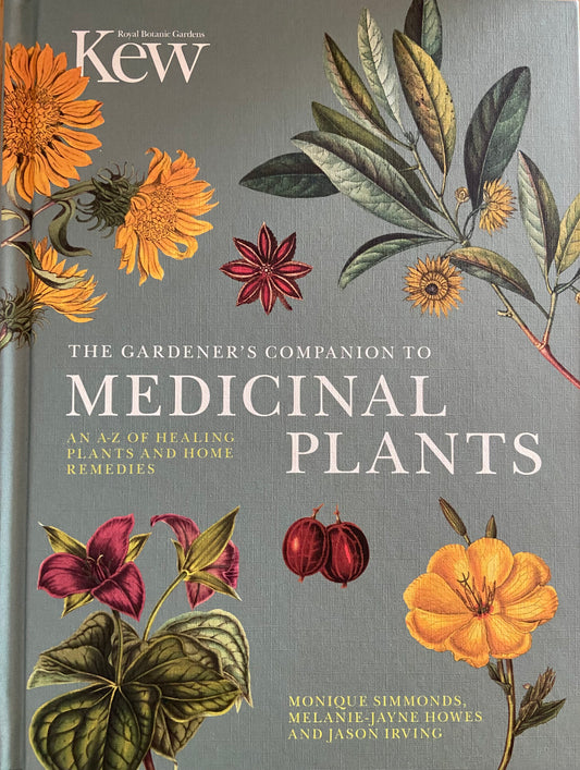 The Gardeners guide to Medicinal Plants